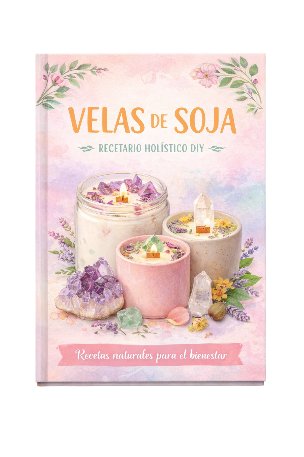 El grimorio de los jabones medicinales 100 recetas+ 7 BONUS
